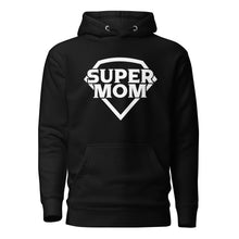 Load image into Gallery viewer, Super mom Unisex Hoodie
