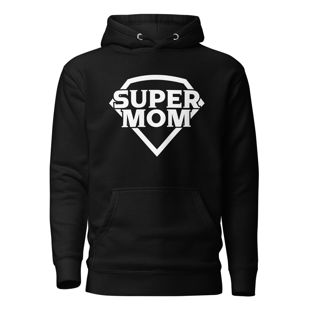 Super mom Unisex Hoodie