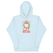 Load image into Gallery viewer, Hoodie for mom
