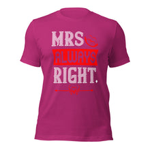 Load image into Gallery viewer, Unisex t-shirt for valentines day | Love t-shirt | Mrs. Always Right
