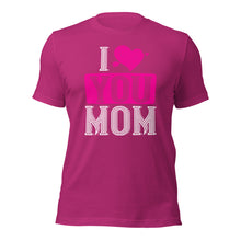 Load image into Gallery viewer, Unisex t-shirt for valentines day | Love t-shirt |  I Love MOM
