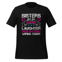 Load image into Gallery viewer, T-Shirt for Sisters | Unisex t-shirt
