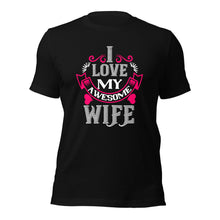 Load image into Gallery viewer, Unisex t-shirt for valentines day | Love t-shirt |  I Love My Wife
