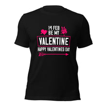 Load image into Gallery viewer, Unisex t-shirt for valentines day | Love t-shirt | Be Mine Valentine
