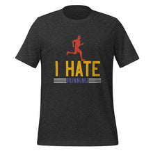 Load image into Gallery viewer, Unisex t-shirt | I hate running t-shirt
