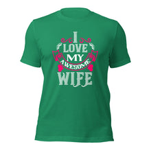 Load image into Gallery viewer, Unisex t-shirt for valentines day | Love t-shirt |  I Love My Wife
