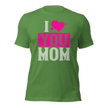 Load image into Gallery viewer, Unisex t-shirt for valentines day | Love t-shirt |  I Love MOM
