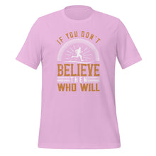 Load image into Gallery viewer, Unisex t-shirt | Believe on yourself t-shirt
