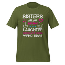 Load image into Gallery viewer, T-Shirt for Sisters | Unisex t-shirt
