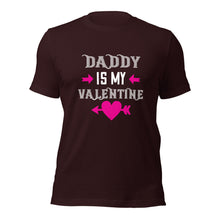 Load image into Gallery viewer, Unisex t-shirt for valentines day | Love t-shirt | Daddy is my valentine
