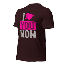 Load image into Gallery viewer, Unisex t-shirt for valentines day | Love t-shirt |  I Love MOM
