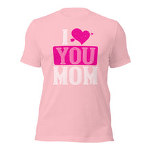 Load image into Gallery viewer, Unisex t-shirt for valentines day | Love t-shirt |  I Love MOM
