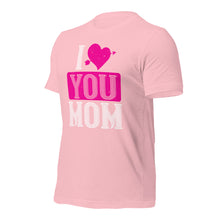 Load image into Gallery viewer, Unisex t-shirt for valentines day | Love t-shirt |  I Love MOM
